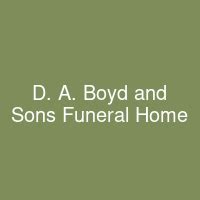 Recent Obituaries | D. A. Boyd & Sons Funeral Home