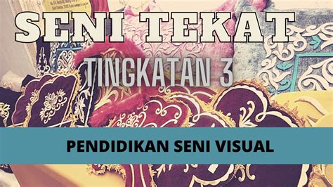 Seni Tekat Tingkatan 3 (PART 1) Pendidikan Seni Visual - YouTube