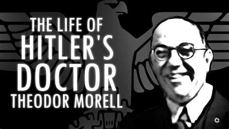 Hitler's Doctor Theodor Morell | The Military Channel