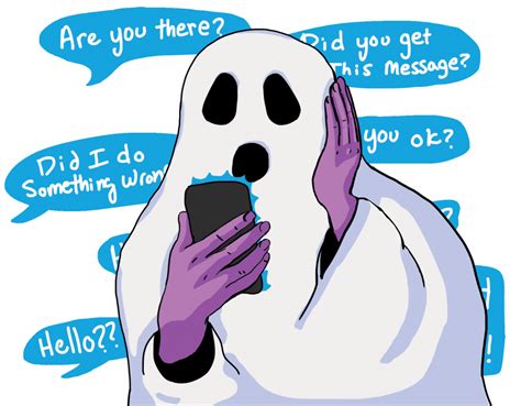 Ghosting, have you ever been Ghosted or Ghosted someone else?