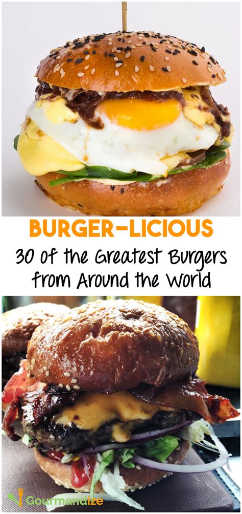 30 of the greatest burgers from around the world