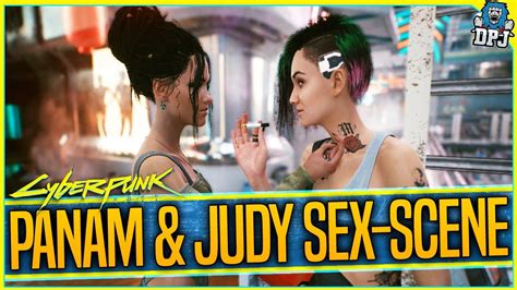 HOW TO GET PANAM & JUDY LESBIAN ROMANCE & SEX SCENE - Cyberpunk 2077 ...