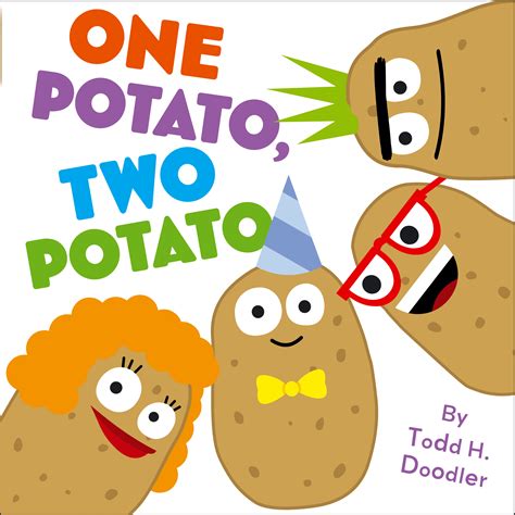 One Potato, Two Potato | Book by Todd H. Doodler | Official Publisher ...