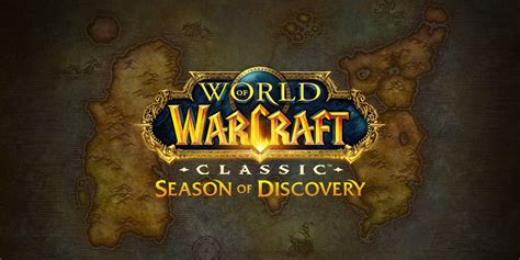 Blizzard Announces Season of Discovery, Giving Players WoW Classic+ ...