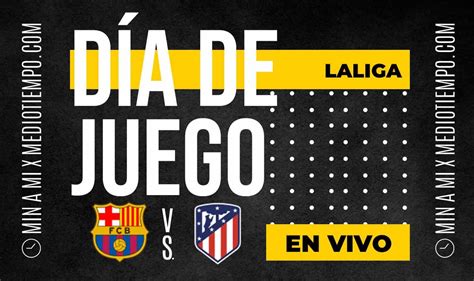 Barcelona vs Atlético de Madrid EN DIRECTO. Transmisión LaLiga 2023 ...