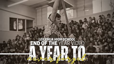 Leilehua High School Year 2022-2023 | End of the Year Video - A Year to ...