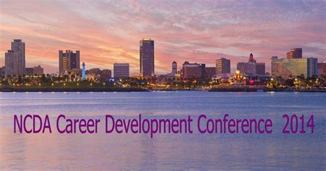 NCDA Career Development Conference Long Beach 2014 Professional ...