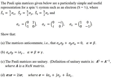 Solved The Pauli spin matrices given below are a | Chegg.com