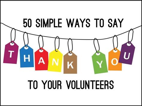 50 Simple Ways to Say "Thank You" to Your Volunteers | Volunteer ...