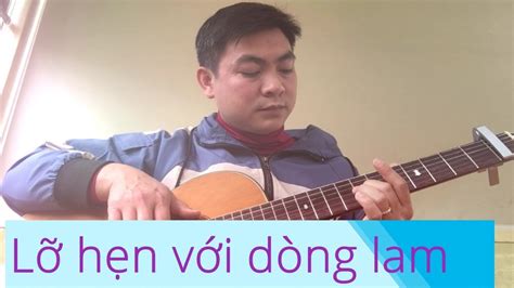 Lỡ hẹn với dòng lam - Thanh Tài - Thái Học | Guitar PMC (cover) - YouTube