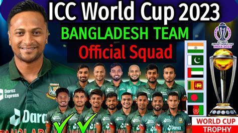 ICC World Cup 2023 - Bangladesh Team Official Squad | Bangladesh Team ...