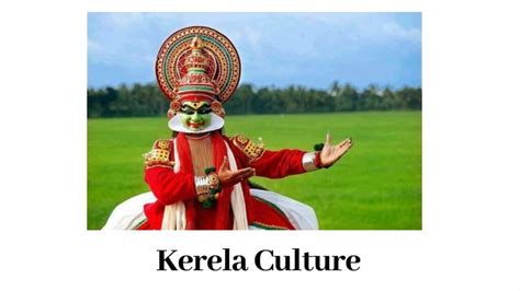 Kerala Culture - Complete Guide 2020