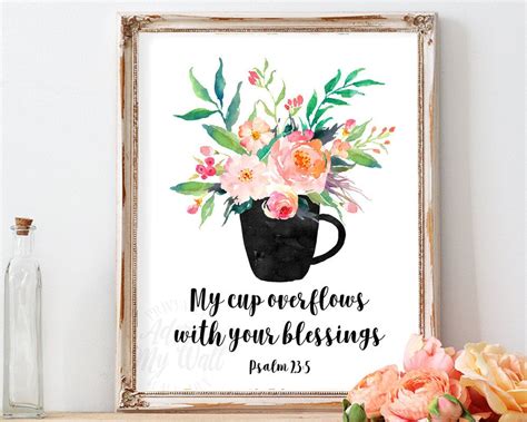 My Cup Overflows With Your Blessings Psalm 23:5 Printable - Etsy UK ...