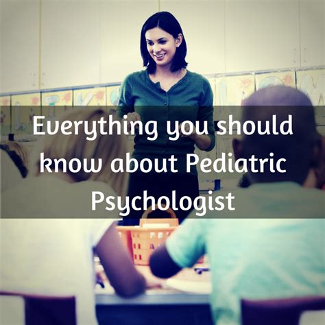 Everything you should know about Pediatric Psychologist | by Carol ...