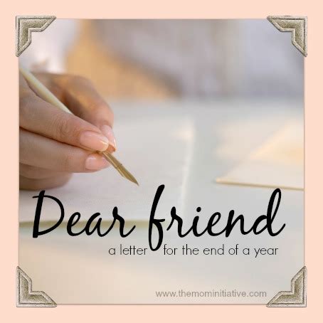 Dear friend: a letter for the end of a year - The Mom Initiative