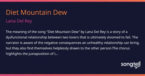 Meaning of Diet Mountain Dew by Lana Del Rey