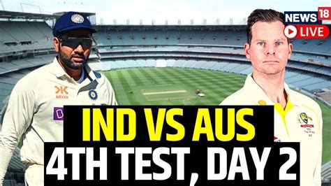 IND VS AUS 4th Test Match Day 2 | India vs Australia 4th Test Day 2 ...