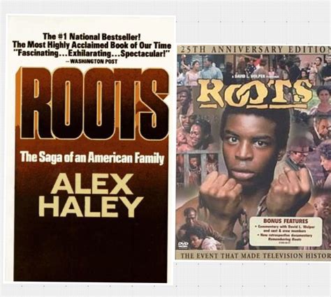 Roots- The story of Slavery seen through one family Alex Haley, 25th ...