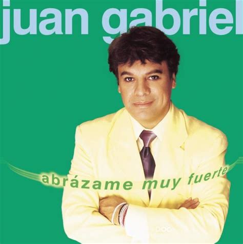 Juan Gabriel - Abrázame Muy Fuerte (iTunes Plus AAC M4A) (Album)