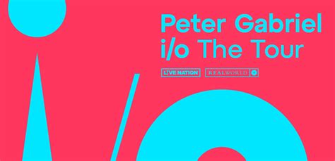 i/o The Tour North American shows announced - PeterGabriel.com