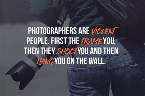 15+ Funny Photography Quotes to Lighten Up (Evergreen) - Shutterturf