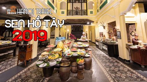 Đột phá Buffet Ngon nhất nhì Hà Nội Sen Tây Hồ 2019 P2 #hnp | Địa điểm ...