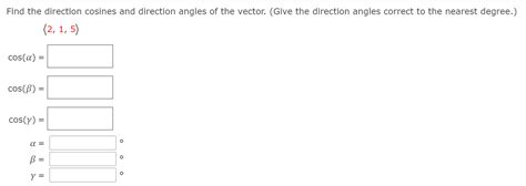 Solved Find the direction cosines and direction angles of | Chegg.com