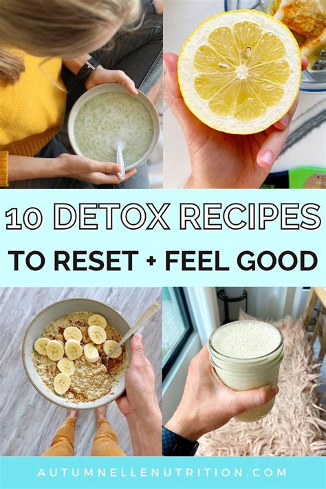 10 Healthy Detox Recipes To Help You Reset And Feel Good Again