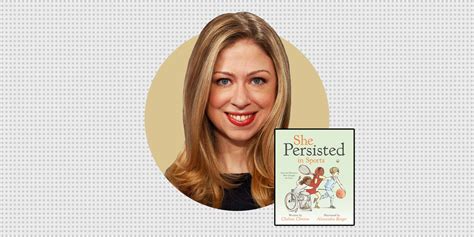 Chelsea Clinton Debuts 'She Persisted in Sports' Picture Book Out May 2020