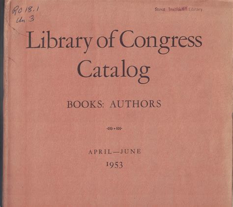 Library of Congress Catalog, A Cumulative List of Works Represented by ...