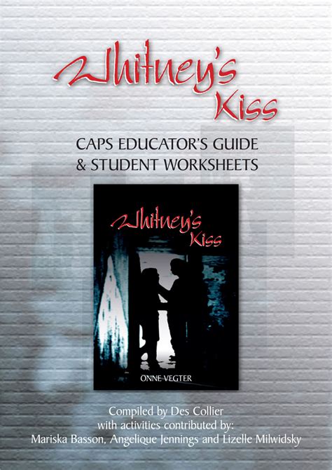 Whitney’s Kiss CAPS Aligned Teacher’s Guide