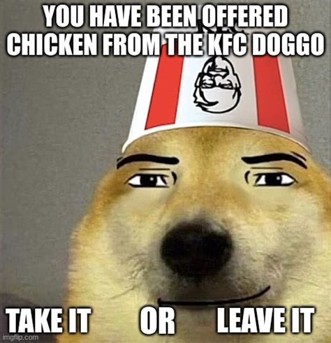 KFC DOGGO - Imgflip