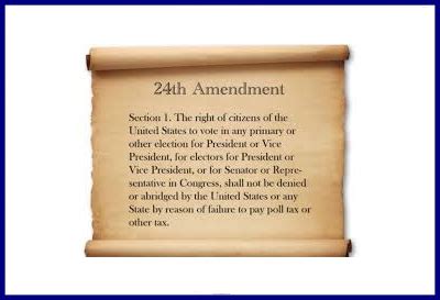 VIRTUAL DISPLAYS: TWENTY-FOURTH AMENDMENT- ABOLITION OF POLL TAXES