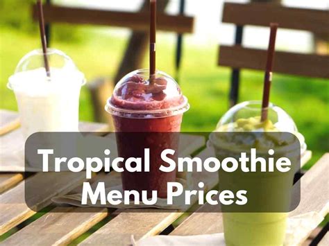 Tropical Smoothie Menu Prices 2023 (Get Ready For Exclusive Smoothie ...