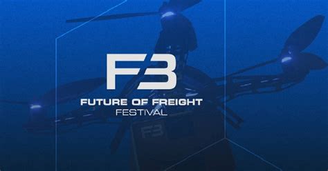 Future of Freight Festival