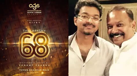 Thalapathy68: Vijay announces his next film with Venkat Prabhu; Yuvan ...