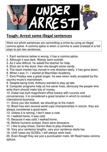 Comma splice worksheet: Arrest the illegal comma splice! | Teaching ...