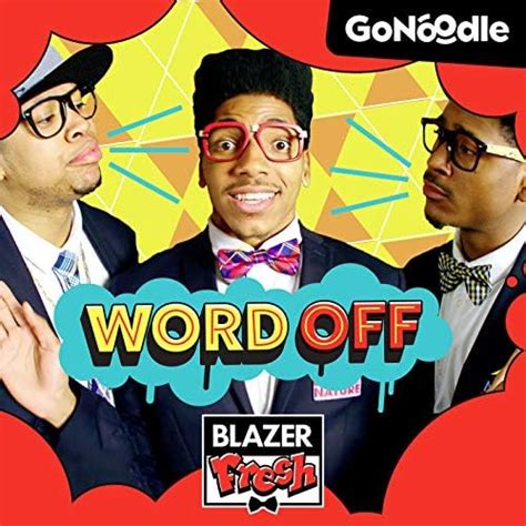 Word Off by GoNoodle & Blazer Fresh on Amazon Music - Amazon.com