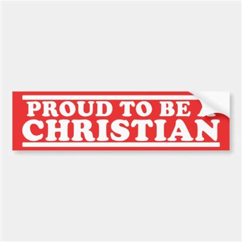 Proud Christian Car Bumper Sticker | Zazzle