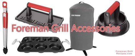 George Foreman Grill Accessories: The Ultimate Buyers Guide