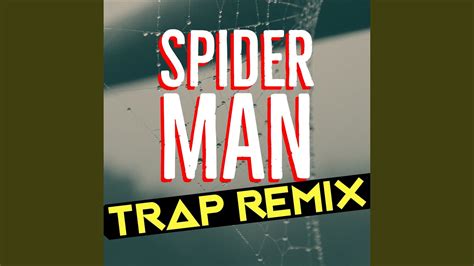 Spider-Man (Trap Remix) - Trap Remix Guys