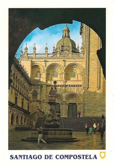 MY UNESCO WHS POSTCARDS COLLECTION: SPAIN - Santiago de Compostela (Old ...