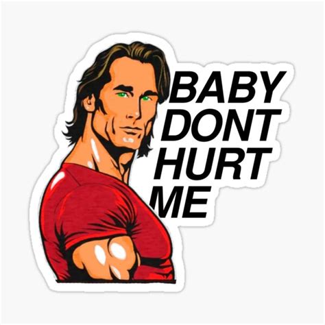 "Baby don't hurt me meme" Sticker for Sale by angus77ok | Redbubble