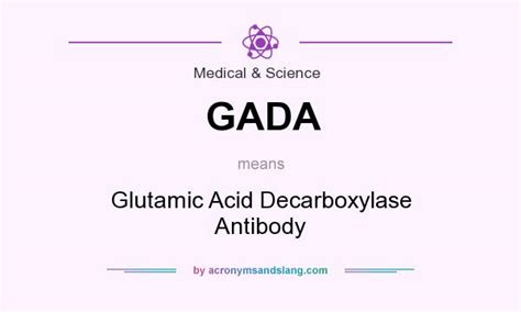 GADA - Glutamic Acid Decarboxylase Antibody in Medical & Science by ...