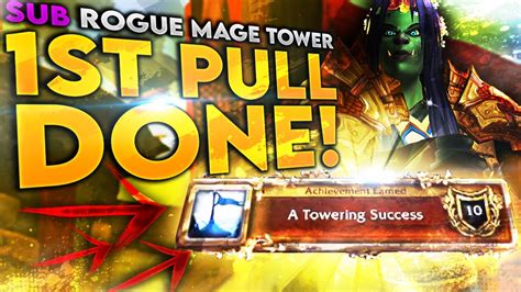 How I Defeated The Sub Rogue Mage Tower! | WoW Shadowlands Arena ...