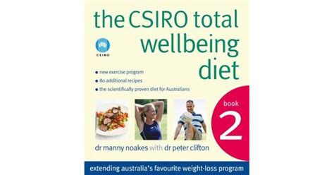 The CSIRO Total Wellbeing Diet Book 2 by Noakes Manny