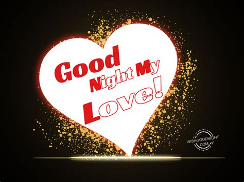 Good Night My Love - Good Night Pictures – WishGoodNight.com