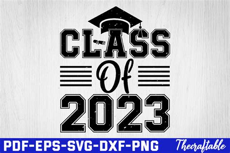 Class of 2023 T-shirt Design Graphic by Thecraftable · Creative Fabrica