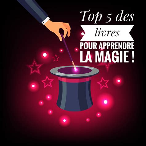 Top 5 des livres pour apprendre la magie | Livre de magie, Apprendre la ...