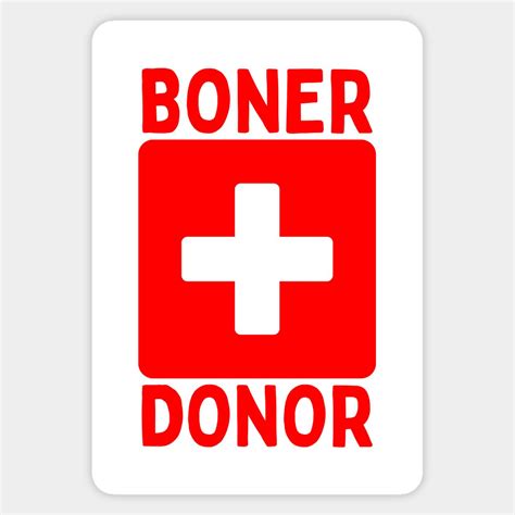 Funny boner donor design! Very rude! -- Choose from our vast selection ...